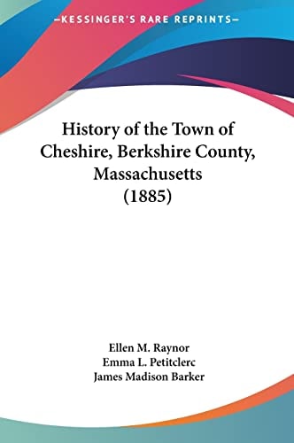 History of the Town of Cheshire, Berkshire County, Massachusetts (1885)