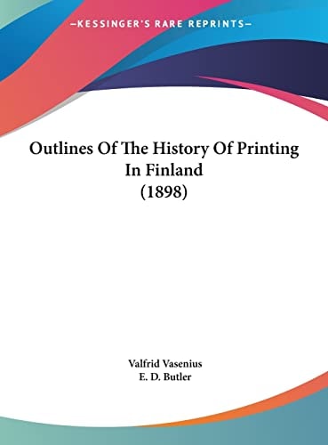 Outlines Of The History Of Printing In Finland (1898)
