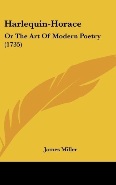 Harlequin-Horace: Or The Art Of Modern Poetry (1735)