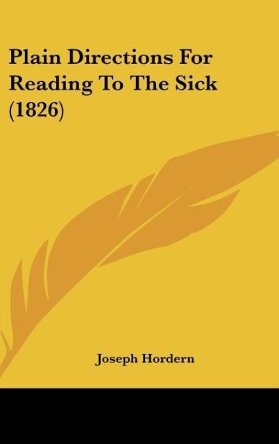 Plain Directions For Reading To The Sick (1826)