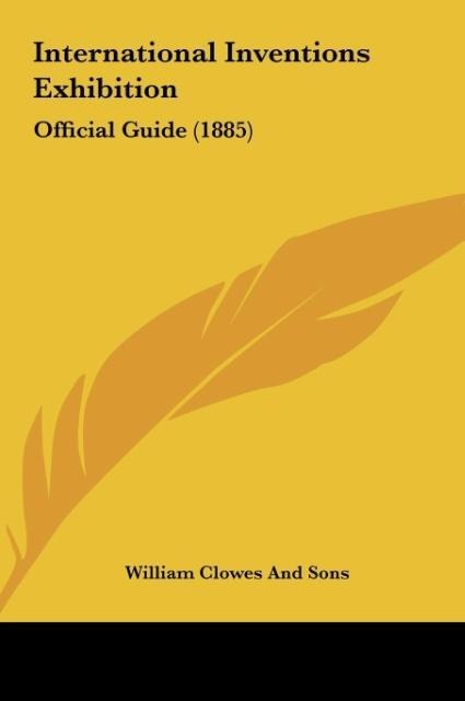 International Inventions Exhibition: Official Guide (1885)