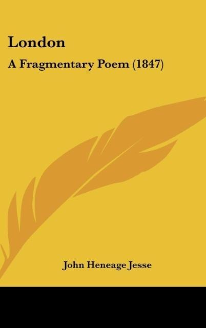 London: A Fragmentary Poem (1847)
