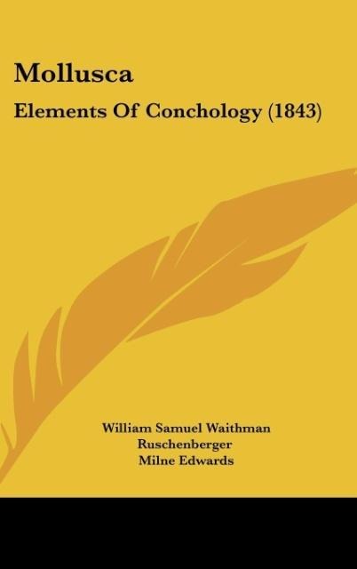 Mollusca: Elements Of Conchology (1843)