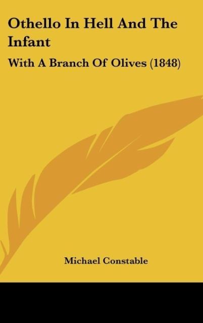 Othello In Hell And The Infant: With A Branch Of Olives (1848)