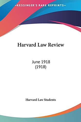 Harvard Law Review: June 1918 (1918)