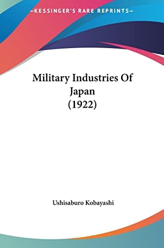 Military Industries Of Japan (1922)