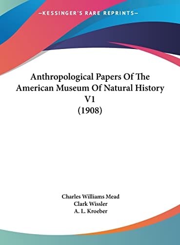 Anthropological Papers Of The American Museum Of Natural History V1 (1908)