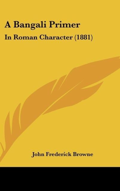A Bangali Primer: In Roman Character (1881)