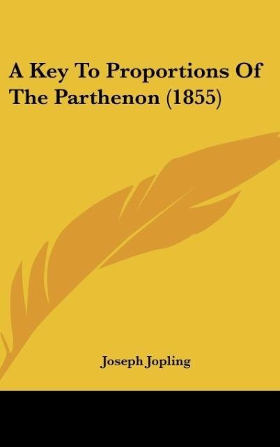 A Key To Proportions Of The Parthenon (1855)