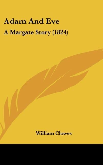 Adam And Eve: A Margate Story (1824)
