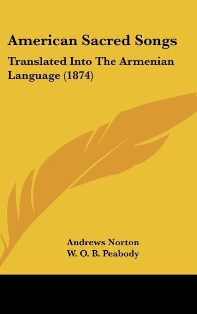 American Sacred Songs: Translated Into The Armenian Language (1874)