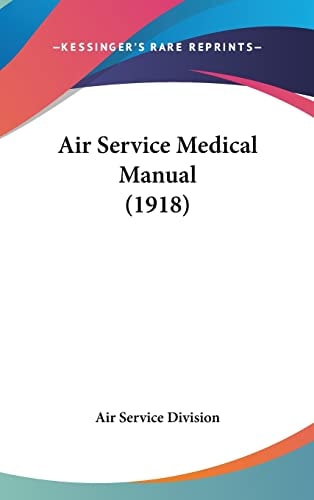 Air Service Medical Manual (1918)