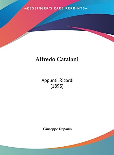 Alfredo Catalani: Appunti, Ricordi (1893)