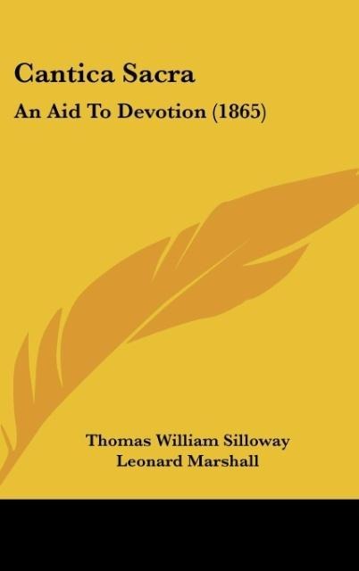 Cantica Sacra: An Aid To Devotion (1865)
