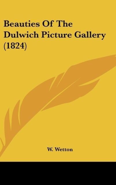 Beauties Of The Dulwich Picture Gallery (1824)