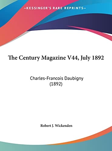 The Century Magazine V44, July 1892: Charles-Francois Daubigny (1892)
