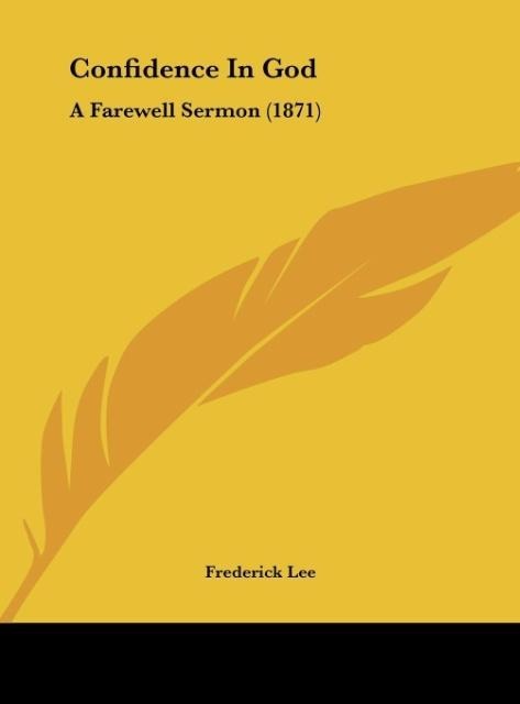 Confidence In God: A Farewell Sermon (1871)
