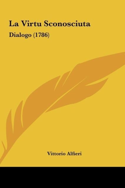 La Virtu Sconosciuta: Dialogo (1786)