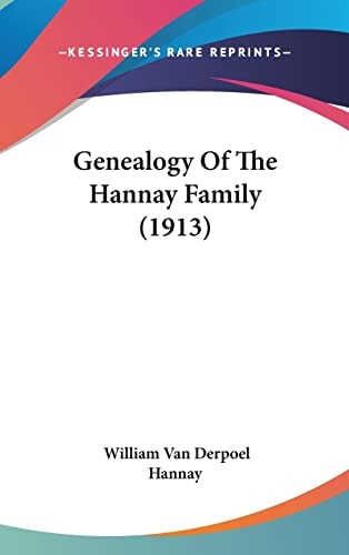 Genealogy Of The Hannay Family (1913)