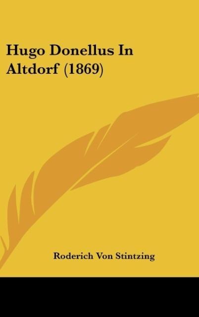 Hugo Donellus In Altdorf (1869)