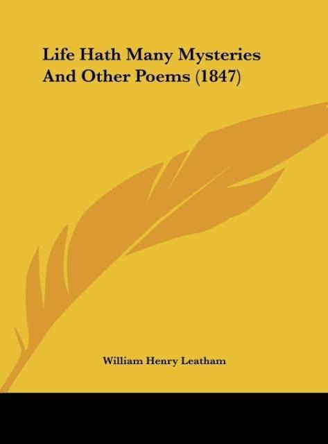 Life Hath Many Mysteries And Other Poems (1847)