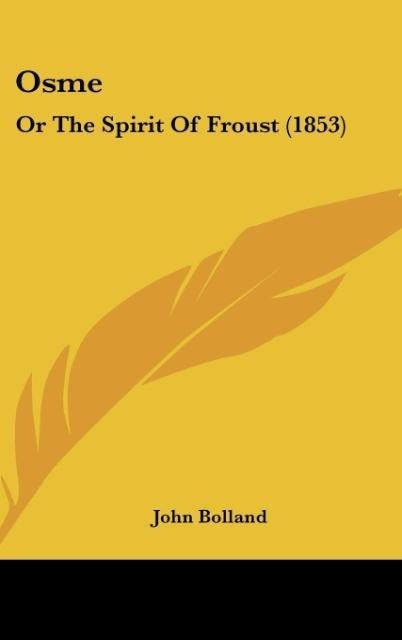 Osme: Or The Spirit Of Froust (1853)