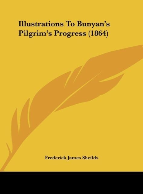 Illustrations To Bunyans Pilgrims Progress (1864)