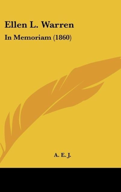 Ellen L. Warren: In Memoriam (1860)