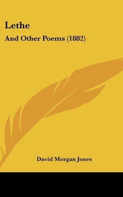 Lethe: And Other Poems (1882)