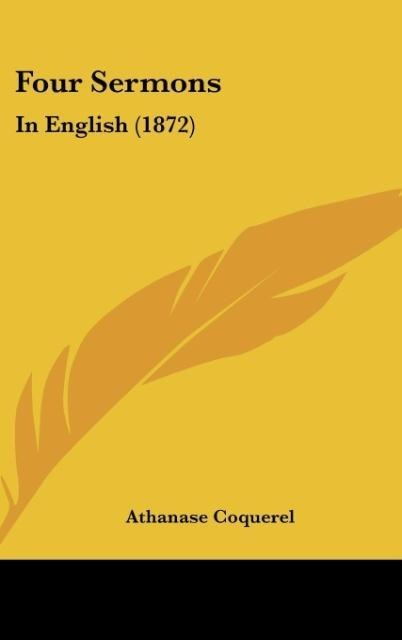 Four Sermons: In English (1872)