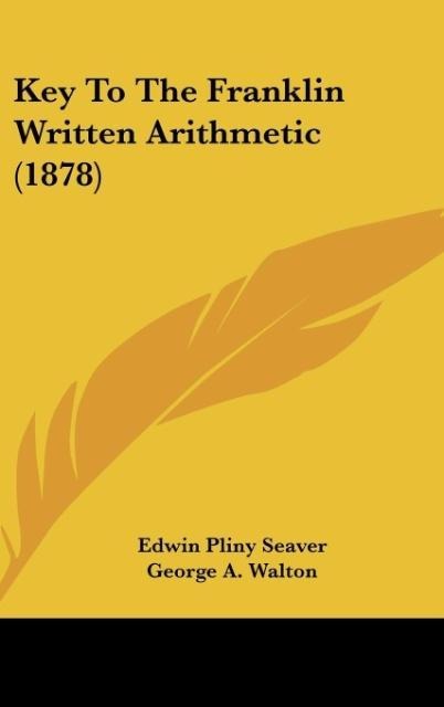 Key To The Franklin Written Arithmetic (1878)