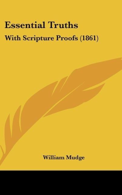 Essential Truths: With Scripture Proofs (1861)