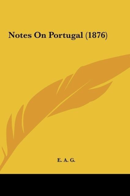 Notes On Portugal (1876)