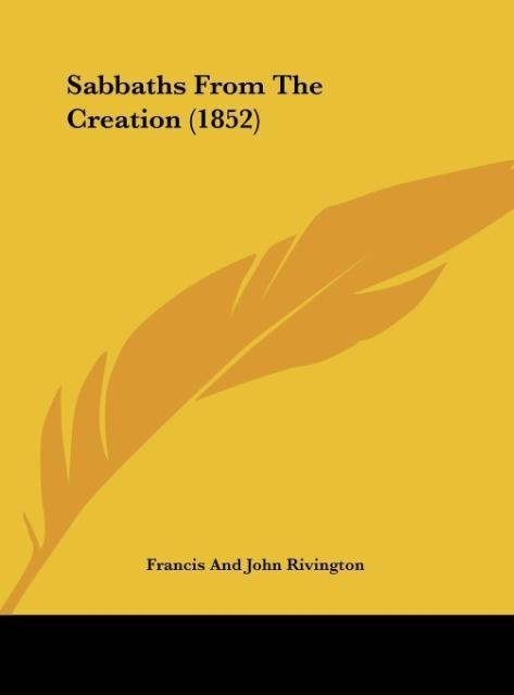 Sabbaths From The Creation (1852)