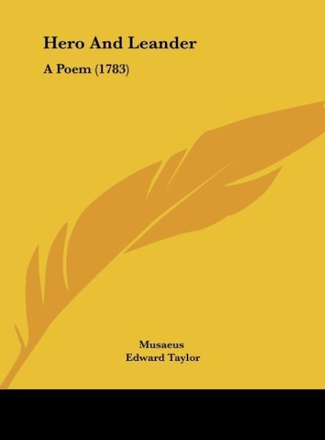 Hero And Leander: A Poem (1783)