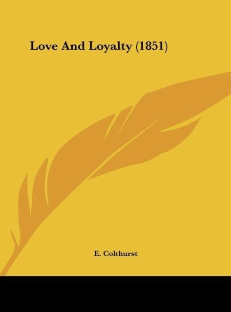 Love And Loyalty (1851)