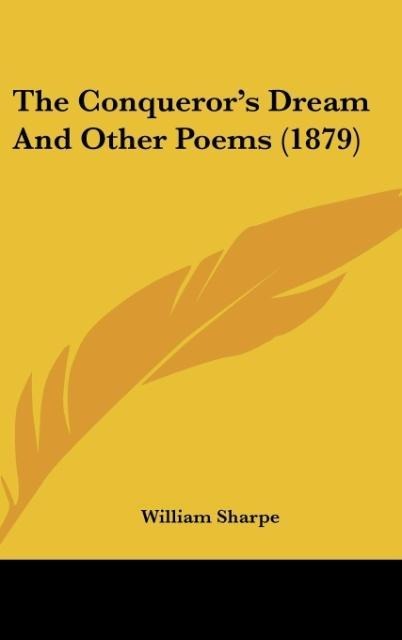 The Conquerors Dream And Other Poems (1879)