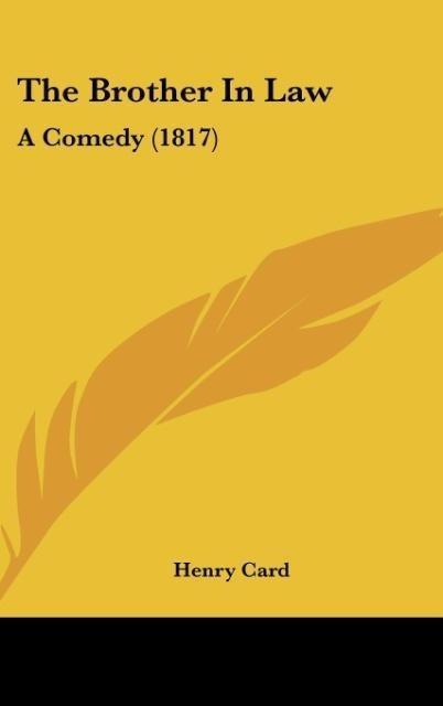The Brother In Law: A Comedy (1817)