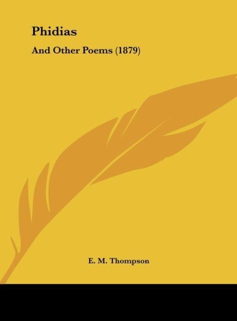Phidias: And Other Poems (1879)