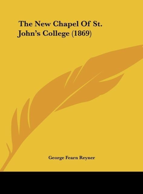 The New Chapel Of St. Johns College (1869)