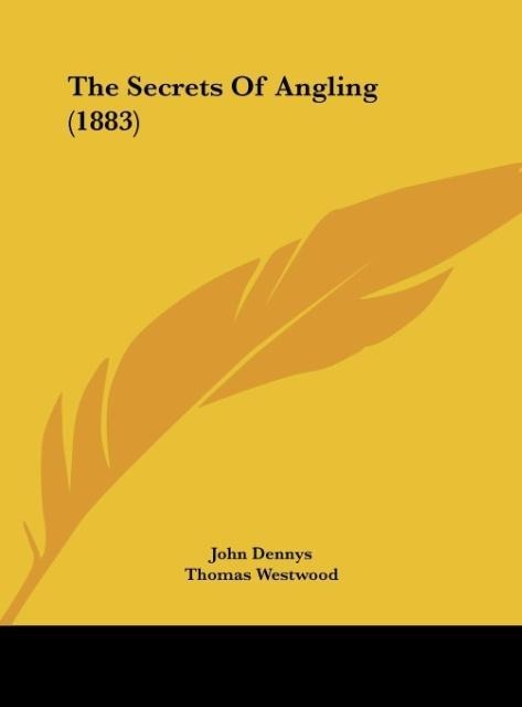 The Secrets Of Angling (1883)