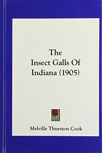 The Insect Galls Of Indiana (1905)