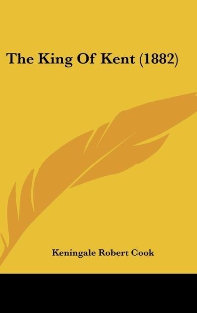 The King Of Kent (1882)