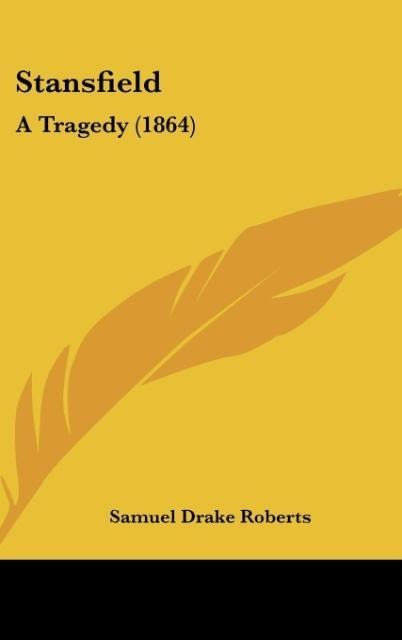 Stansfield: A Tragedy (1864)