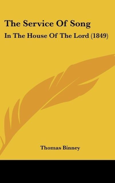 The Service Of Song: In The House Of The Lord (1849)
