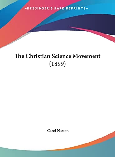 The Christian Science Movement (1899)