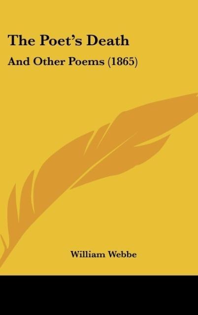 The Poets Death: And Other Poems (1865)