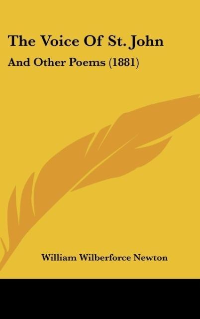 The Voice Of St. John: And Other Poems (1881)