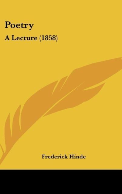 Poetry: A Lecture (1858)