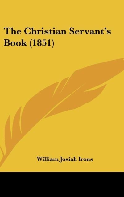 The Christian Servants Book (1851)